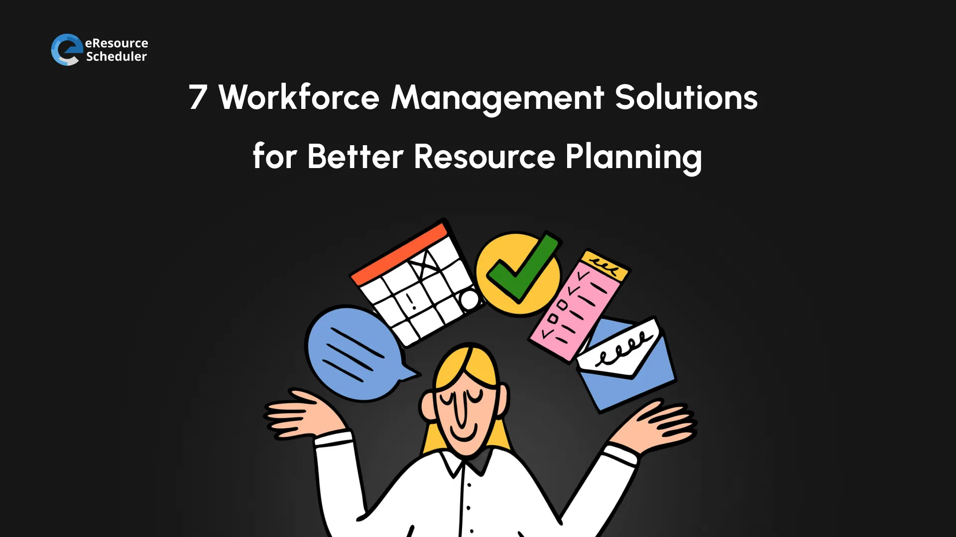 7 Workforce Management Software Tools for Better Planning