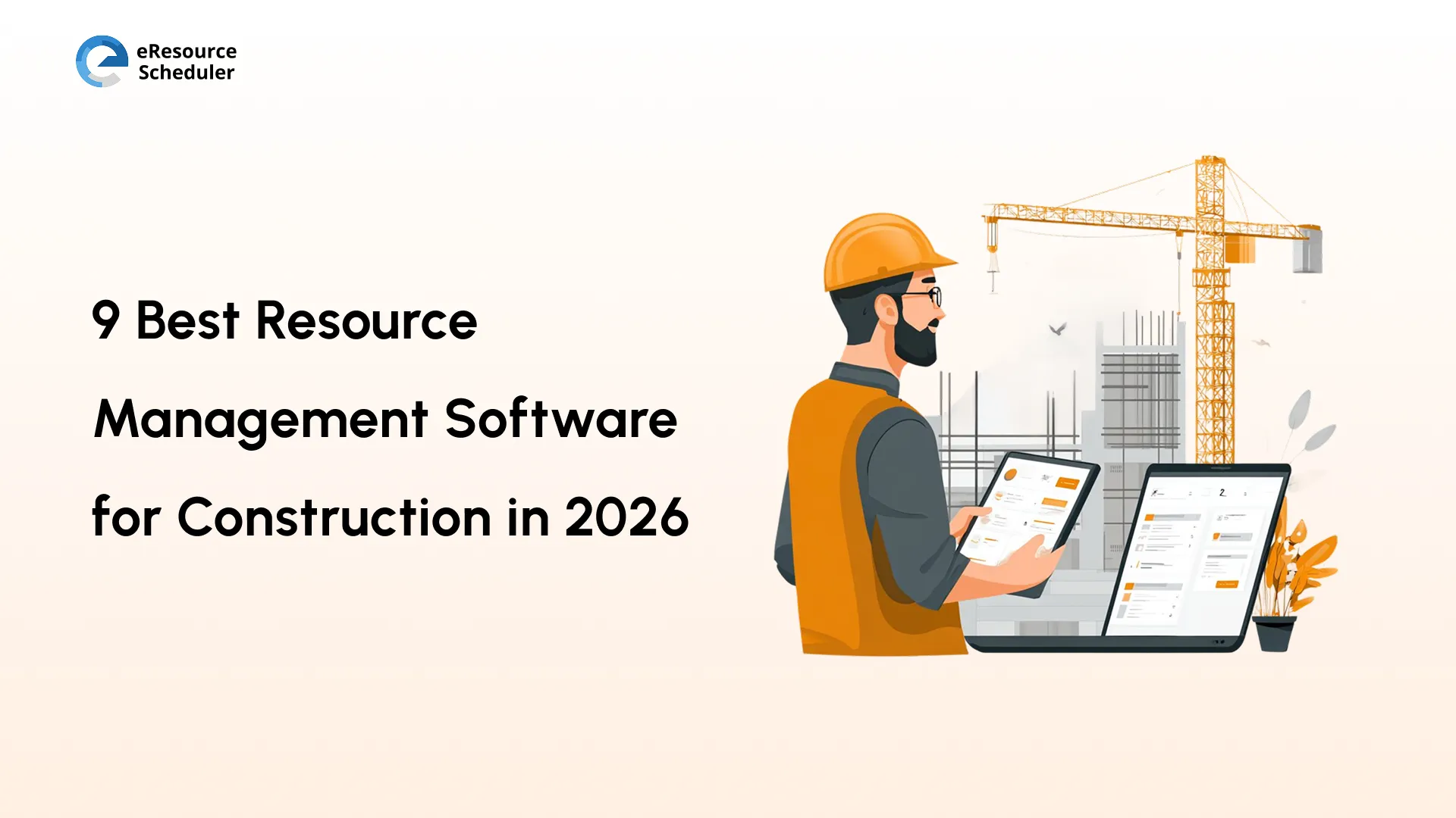 Best Resource Management Software for Construction 2026