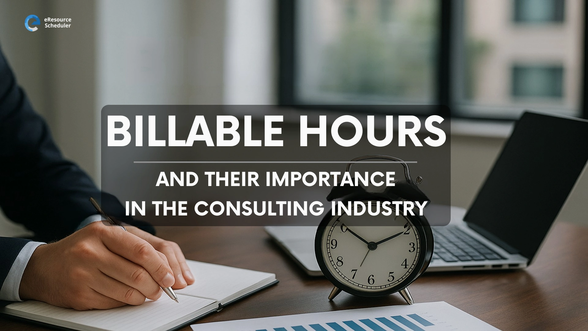 Billable Hours in Consulting Industry: Definition and Impact