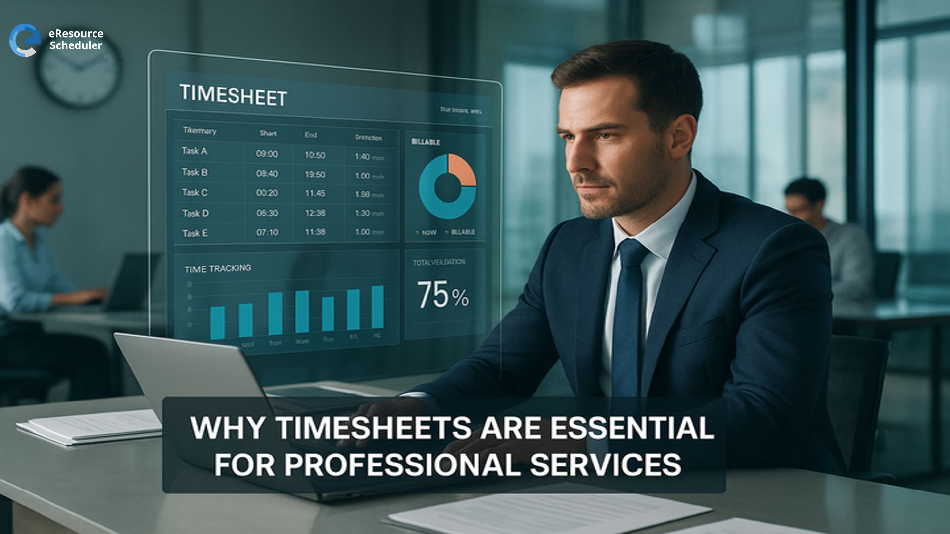 Why Timesheets Are Essential for Professional Services