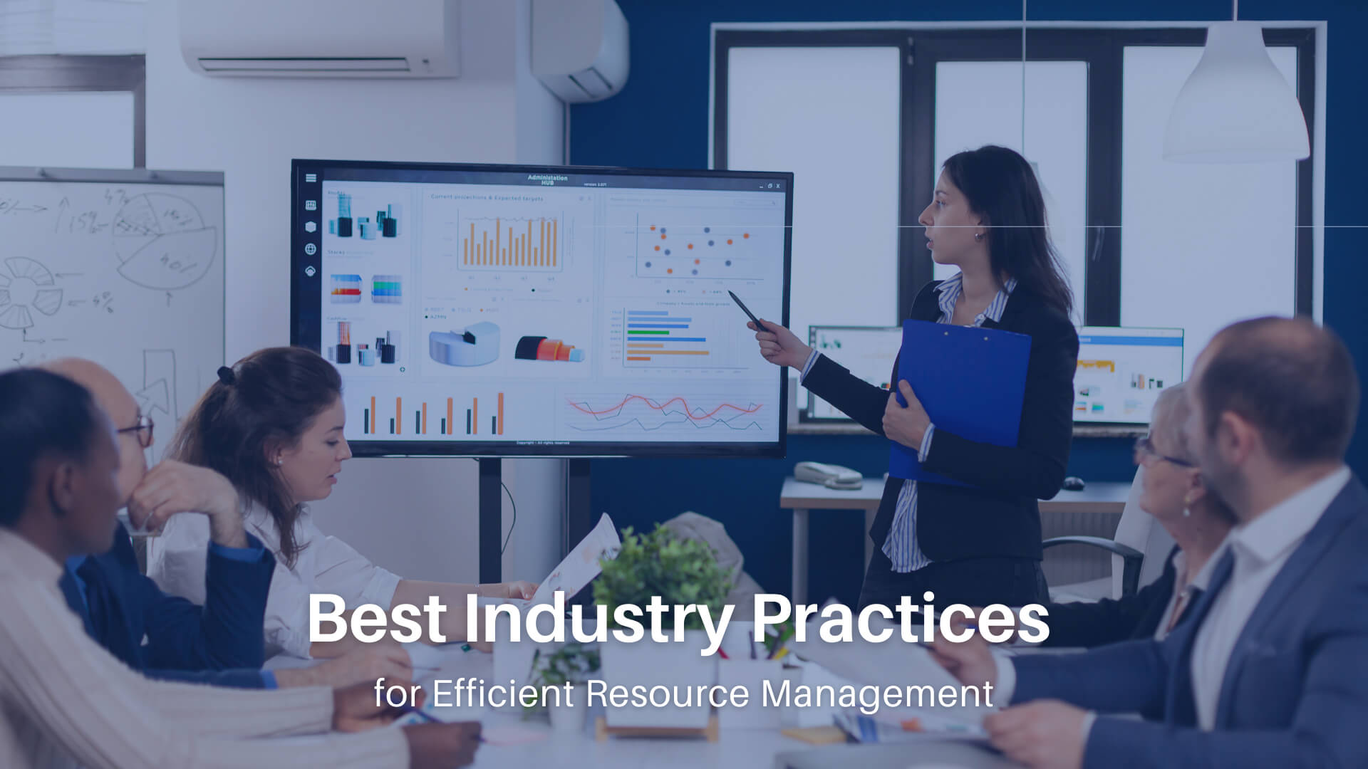 Best Industry Practices for Efficient Resource Management