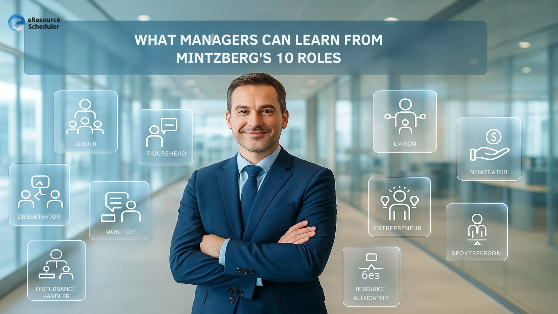 What Managers Can Learn from Mintzberg's 10 Roles