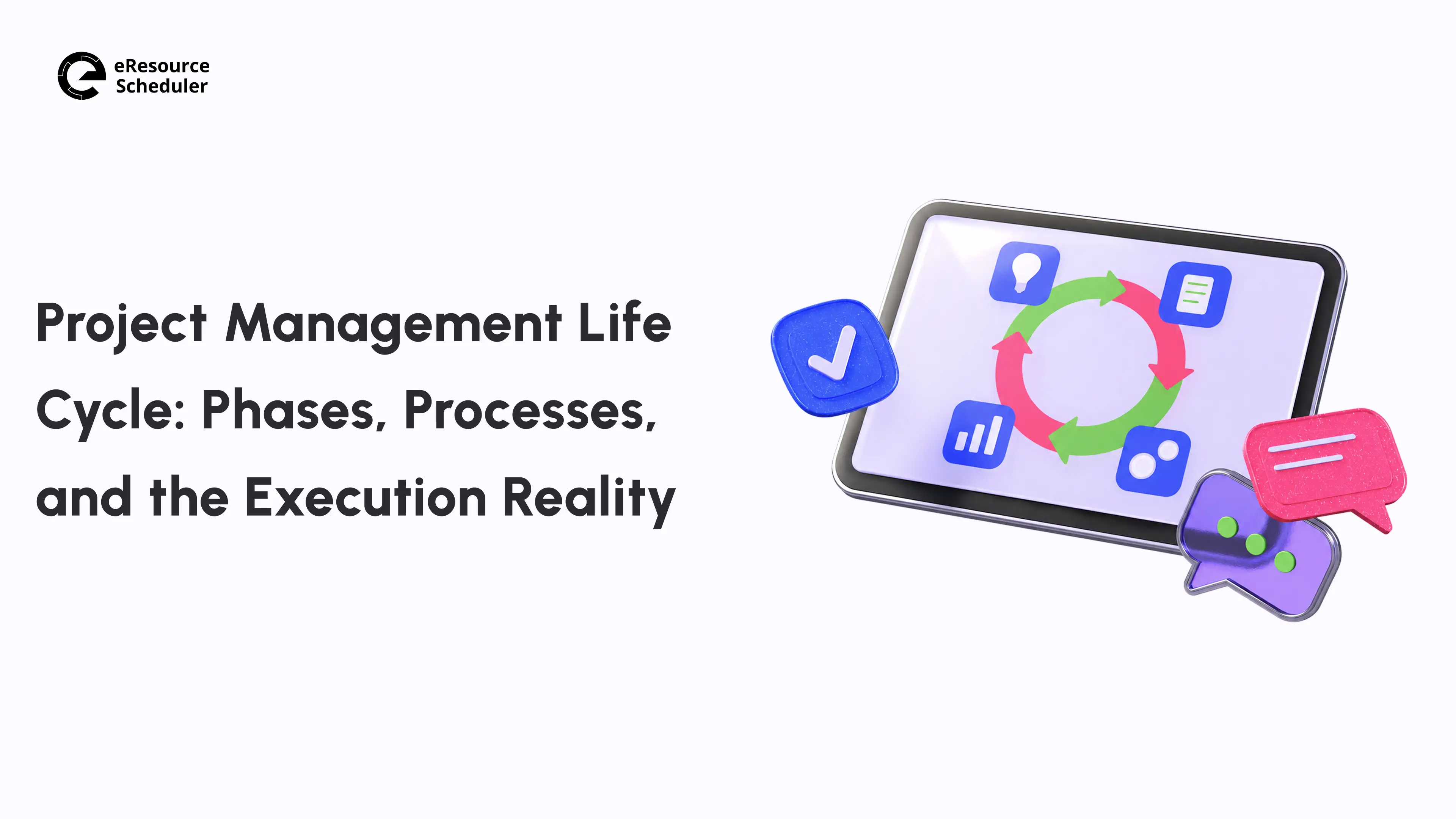 project-management-life-cycle-phases-processes-and-the-execution-reality