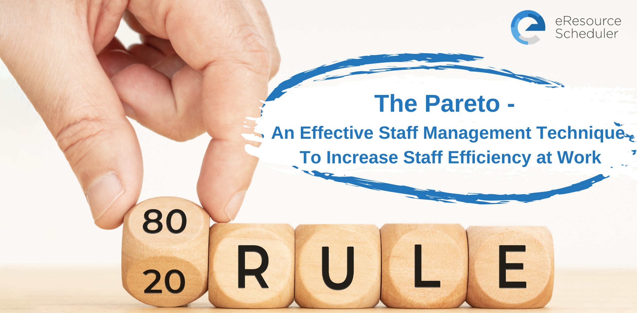 The Pareto - An Effective Staff Management Technique to Increase Staff Efficiency at Work