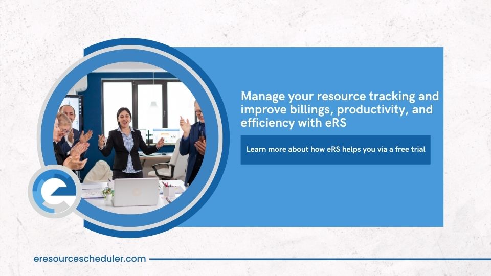 Manage your resource tracking and improve billings, productivity, and efficiency with eRS
